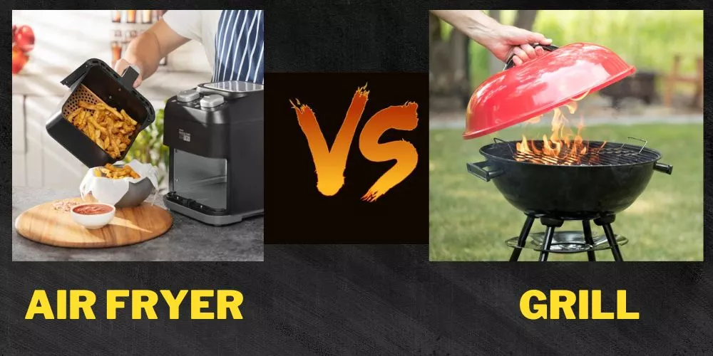 Air Fryer Vs. Grill: Which Is Better for Outdoor Cooking?